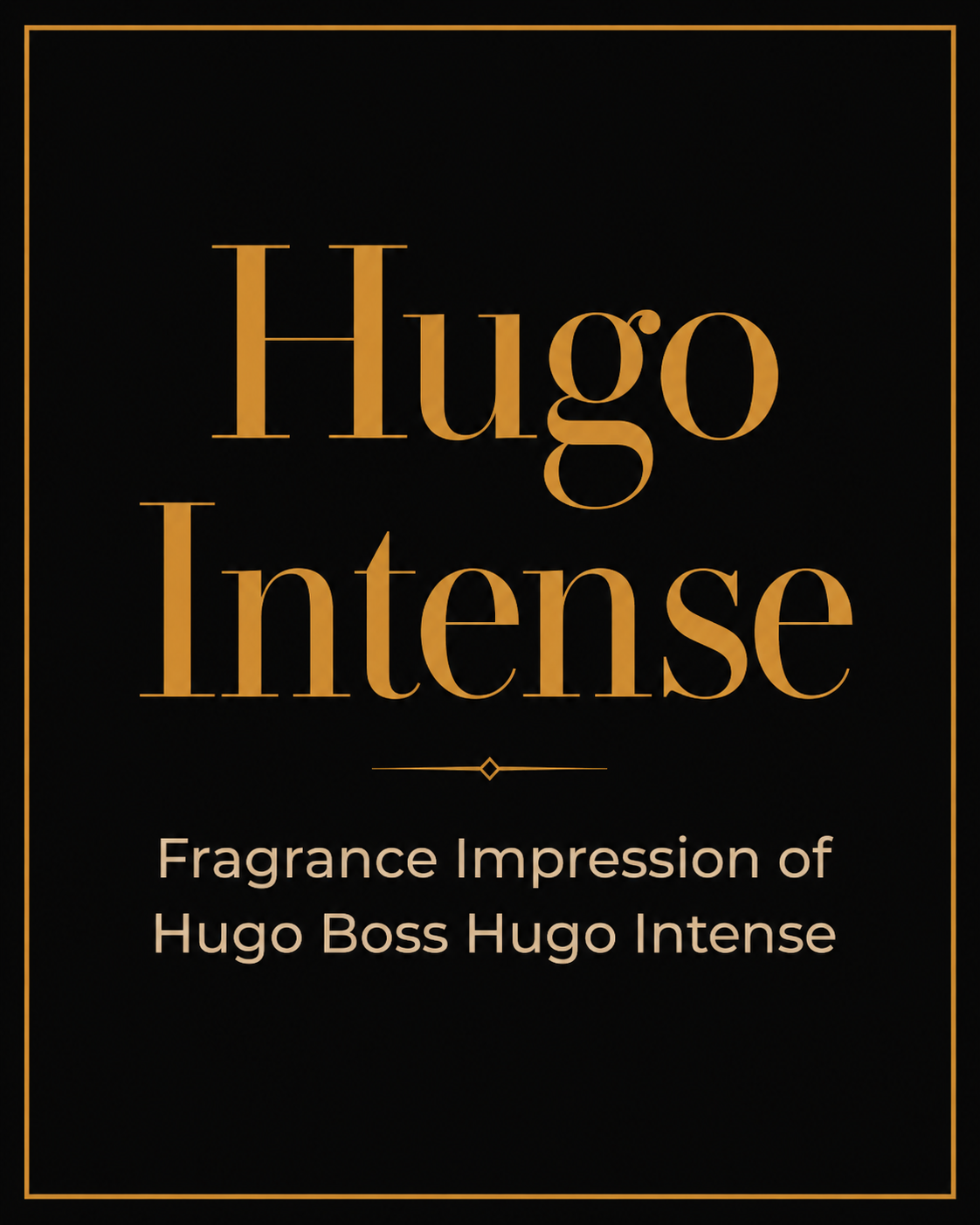 Hugo Intense — Fragrance Impression of Hugo Boss · 30ml