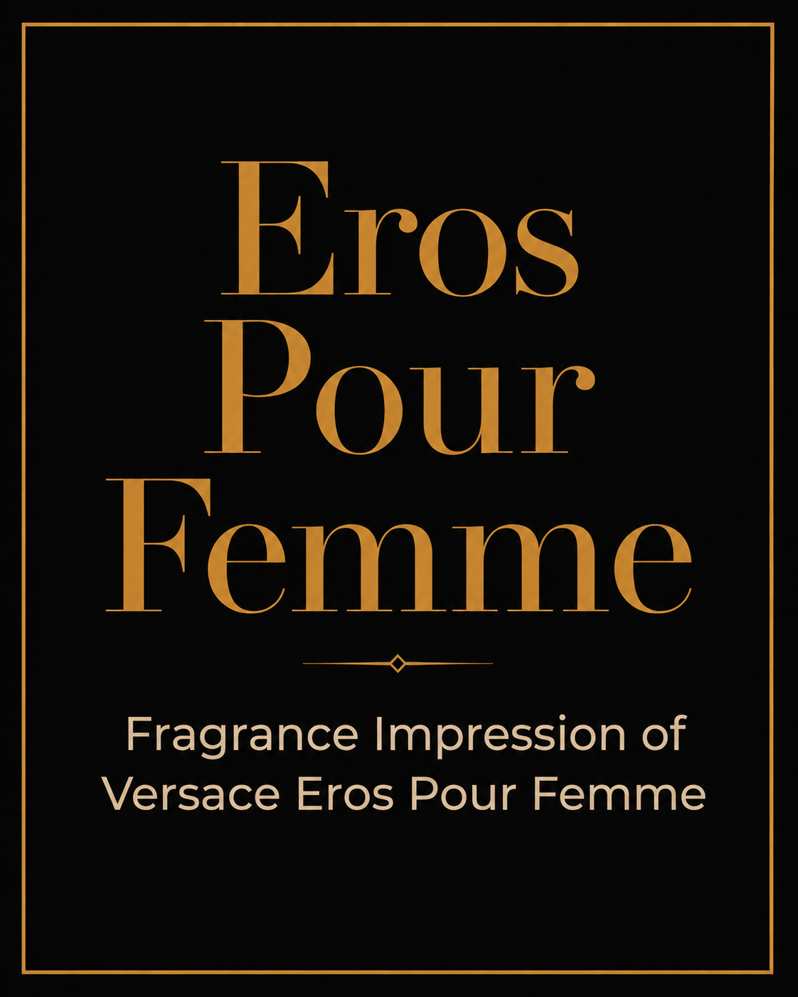 Eros Pour Femme — Fragrance Impression of Versace · 30ml