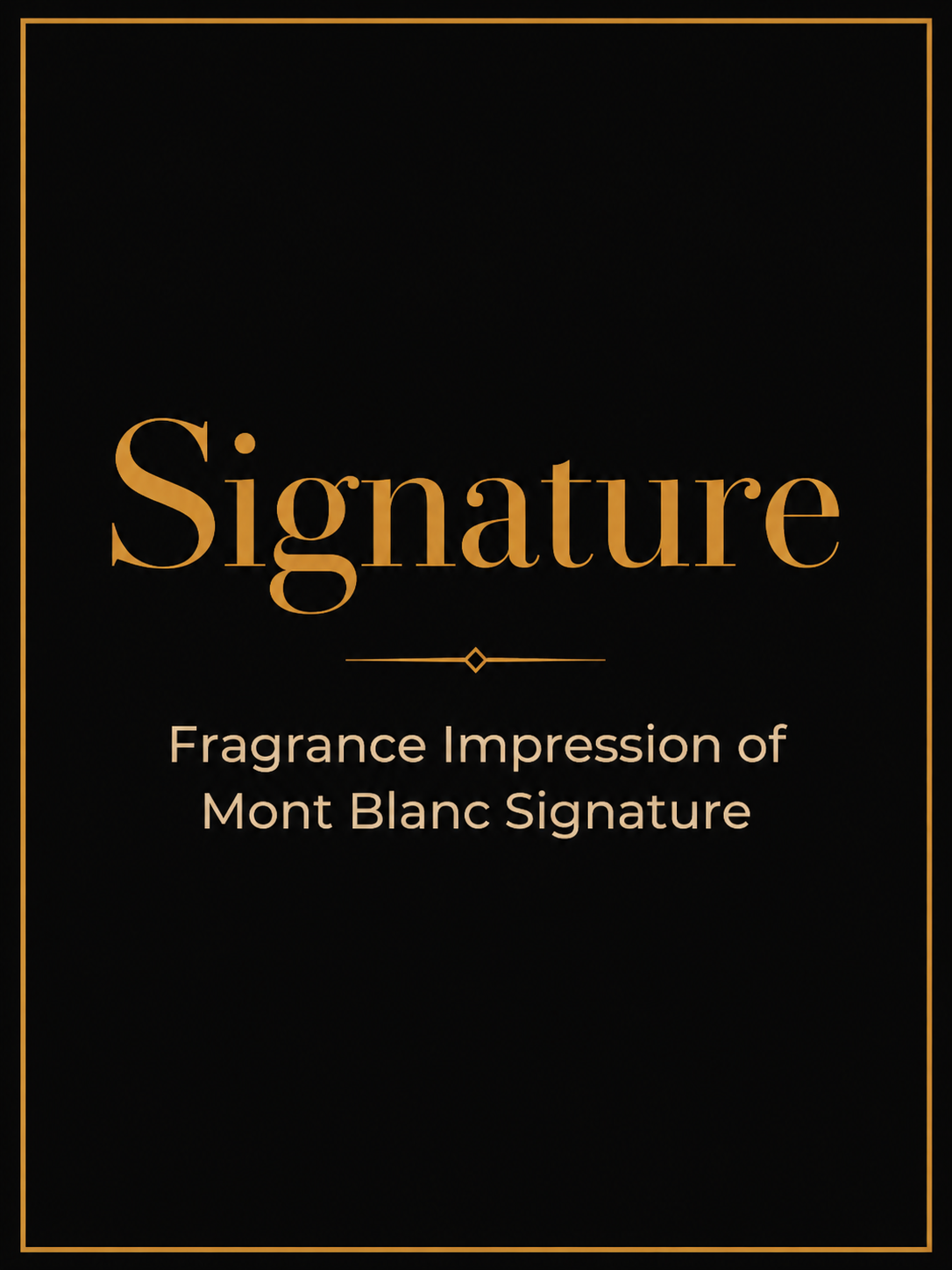 Signature — Fragrance Impression of Montblanc · 30ml